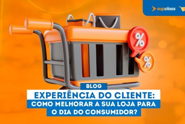 Experiência do Cliente: como melhorar a sua loja para o Dia do Consumidor?